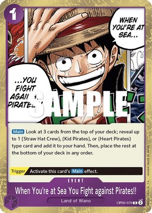 When You're at Sea You Fight against Pirates!! OP05-076 R Awakening of the New Era  Foil