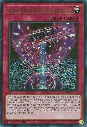Transaction Rollback (UR) - RA04-EN105 Ultra Rare 1st Edition